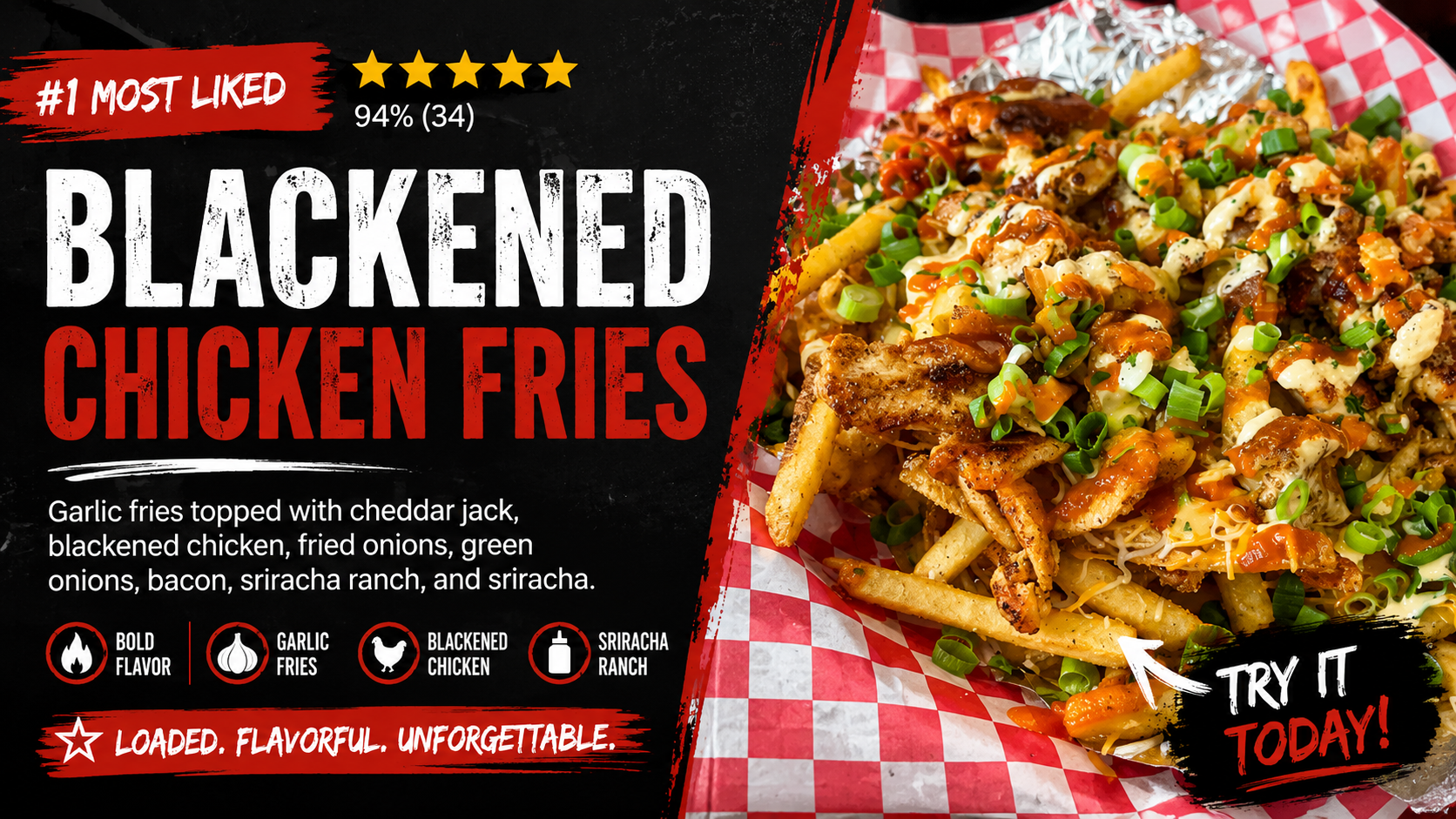 Off The Hook Blackened Chicken Fries loaded with cheese, sauce and toppings